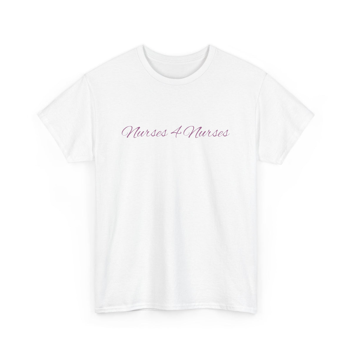 Nurse Tee - Nurses 4 Nurses
