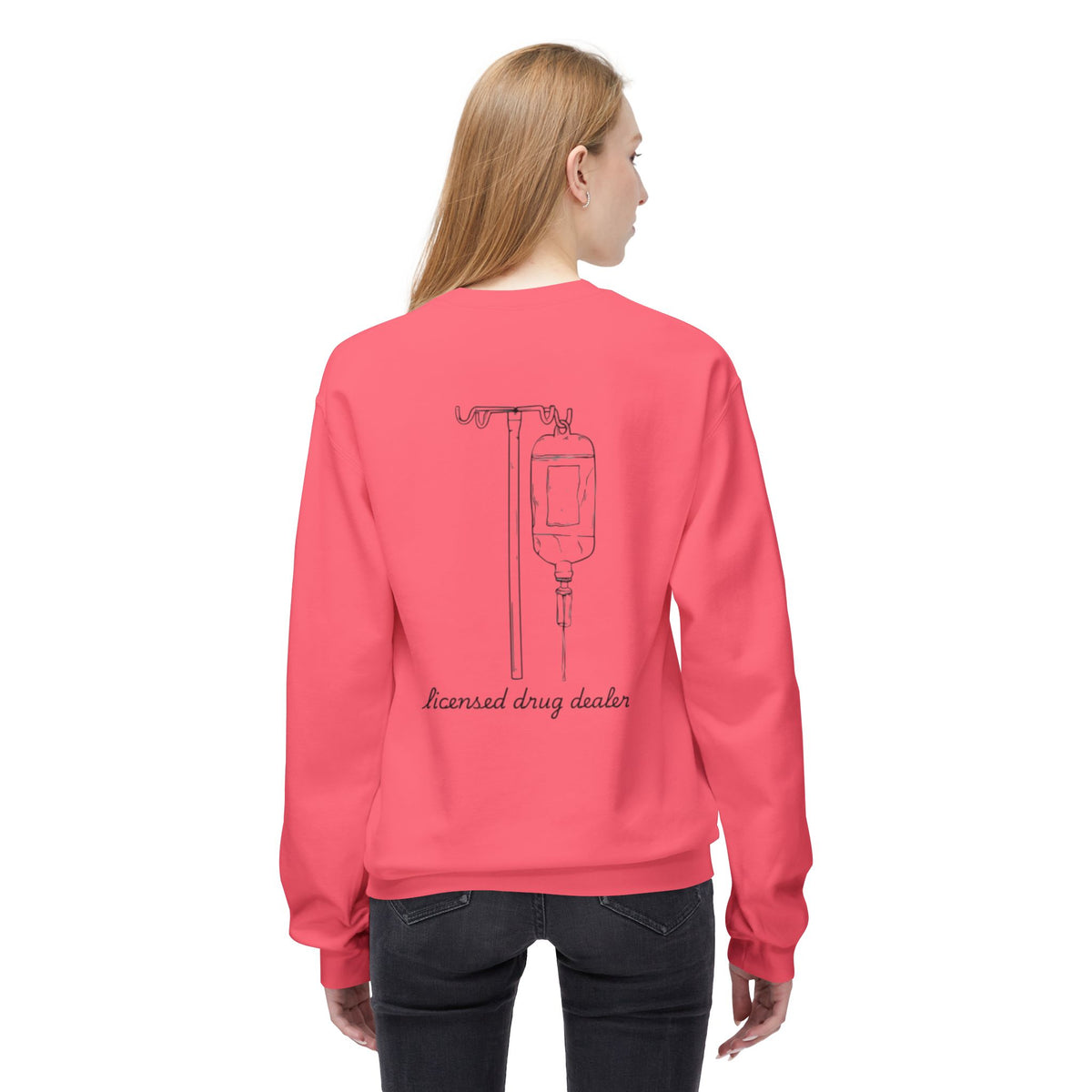 Sweatshirt Licensed Drug Dealer Registered Nurse Unisex