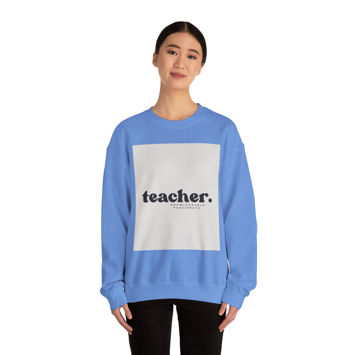Teacher Knowledgeable Passionate Crewneck Sweatshirt
