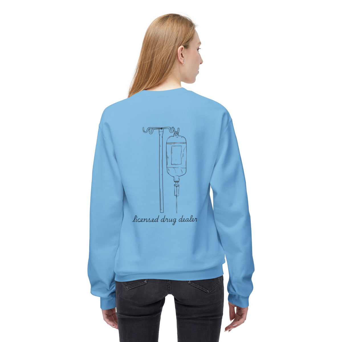Sweatshirt Licensed Drug Dealer Registered Nurse Unisex