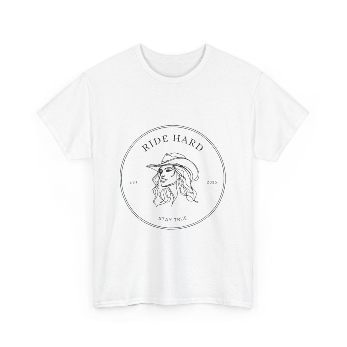 Ride Hard Unisex Heavy Cotton Tee - Stay True Graphic Shirt