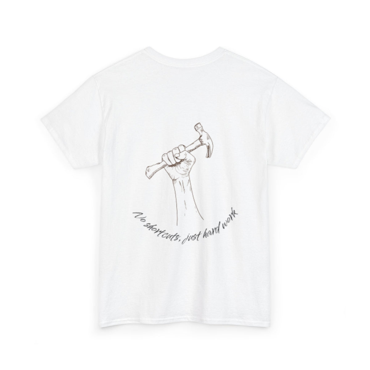 No Shortcuts, Just Hard Work Unisex Heavy Cotton Tee