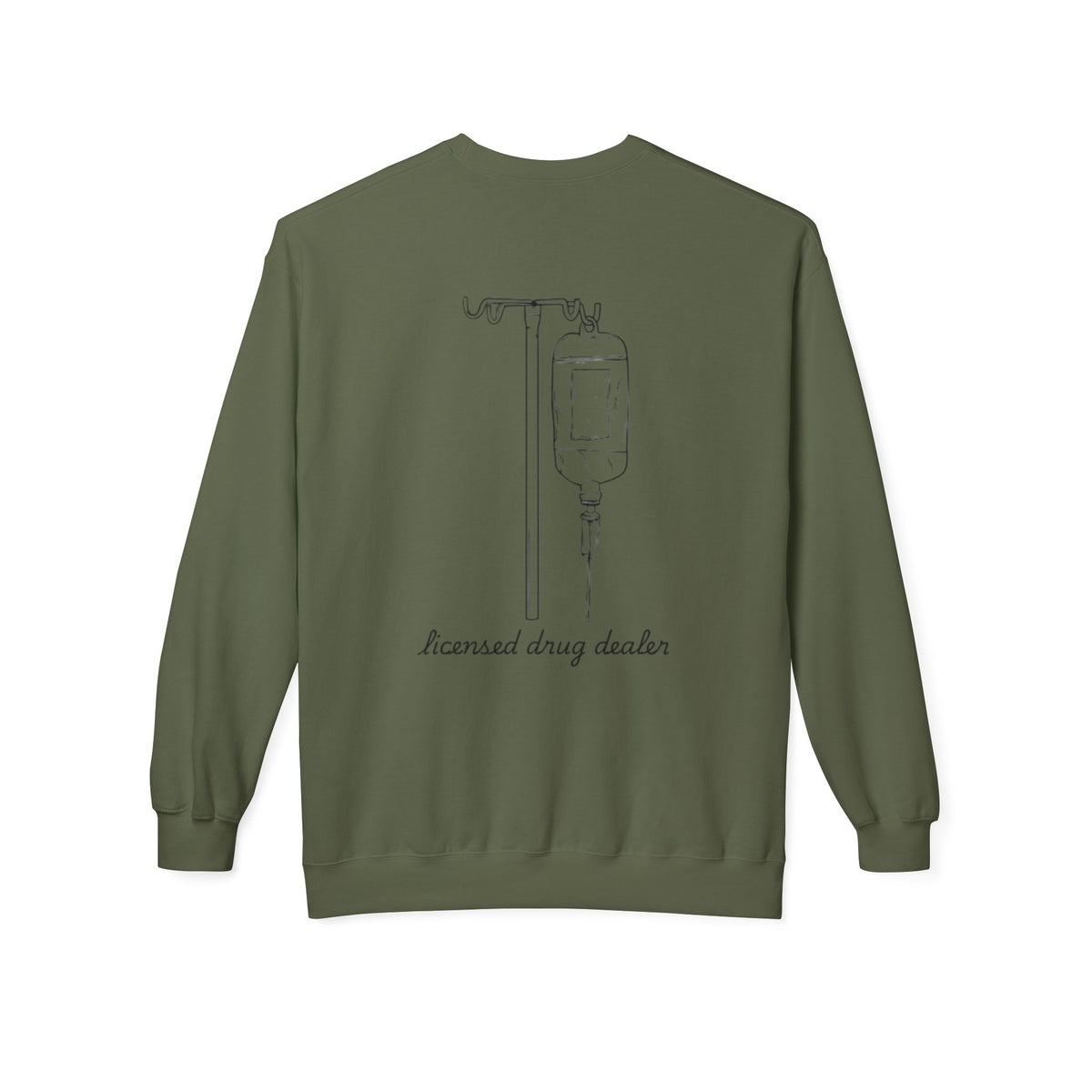 Sweatshirt Licensed Drug Dealer Registered Nurse Unisex