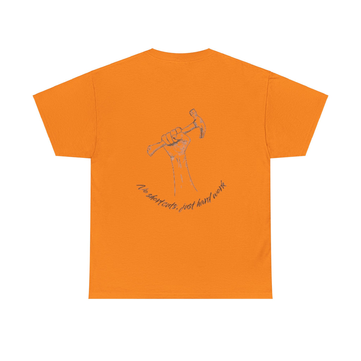 No Shortcuts, Just Hard Work Unisex Heavy Cotton Tee