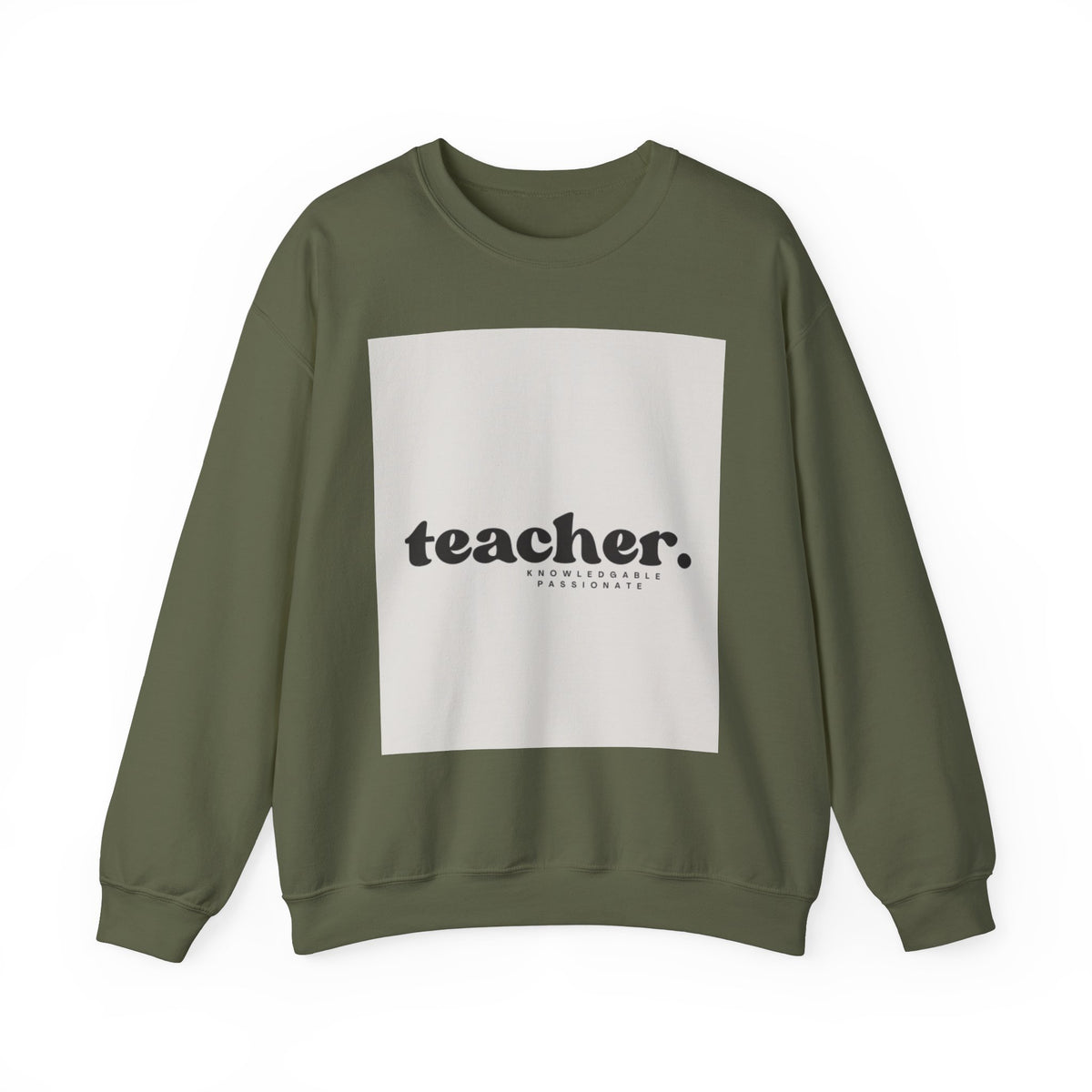 Teacher Knowledgeable Passionate Crewneck Sweatshirt