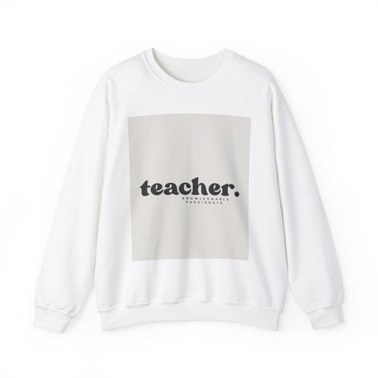 Teacher Knowledgeable Passionate Crewneck Sweatshirt