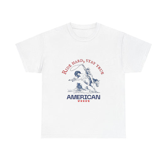 American Spirit Unisex Heavy Cotton Tee | Ride Hard Stay True, Cowboy Tee, Western Apparel, Cowboy Gift, Rugged Style Tee