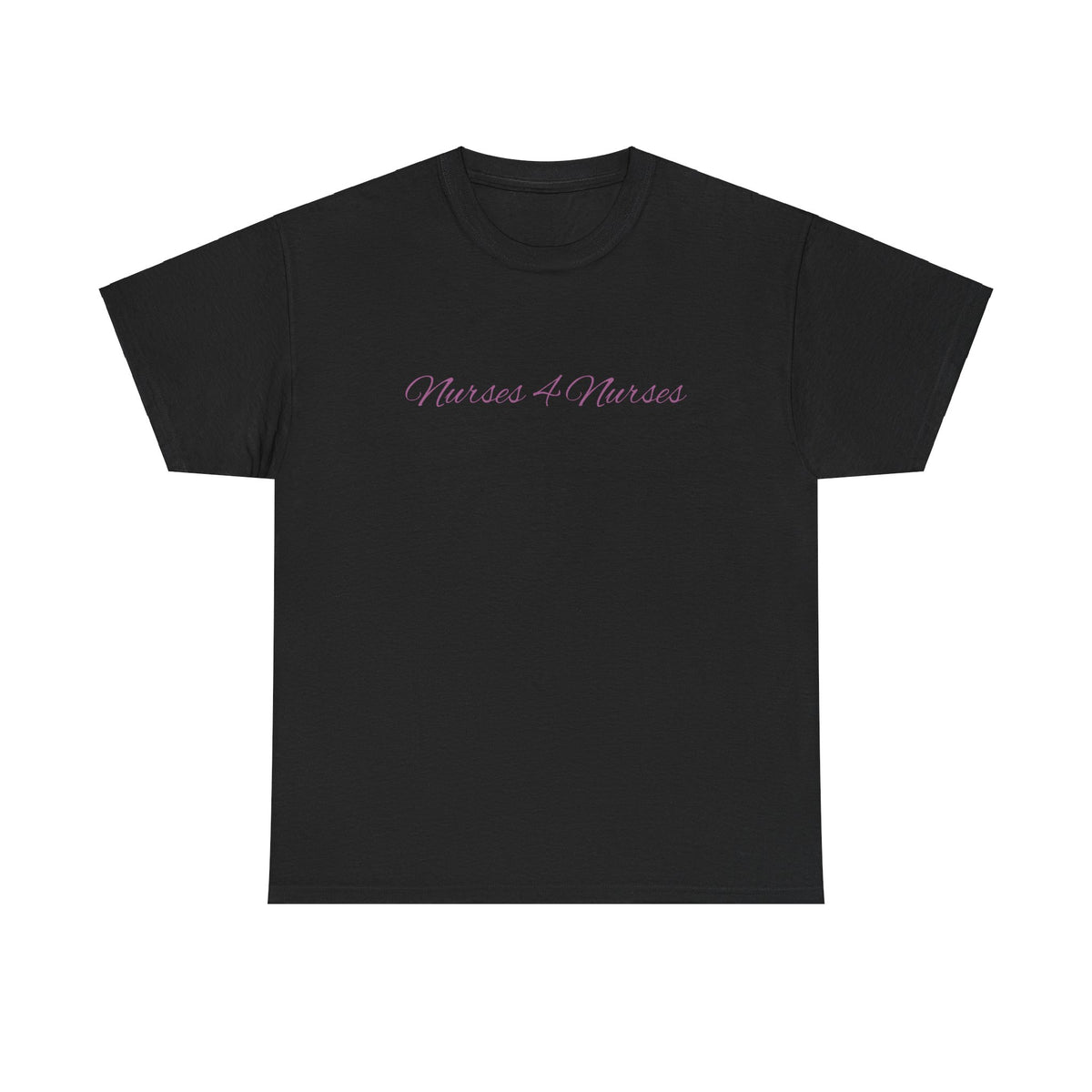 Nurse Tee - Nurses 4 Nurses