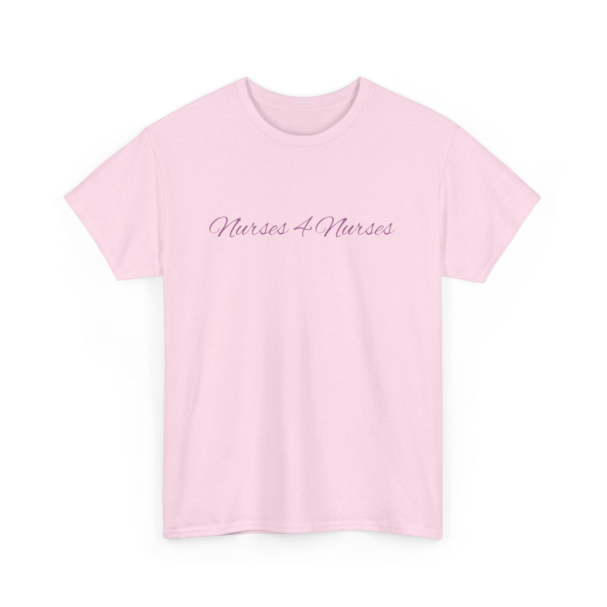 Nurse Tee - Nurses 4 Nurses