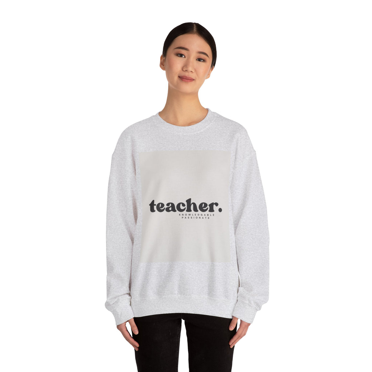 Teacher Knowledgeable Passionate Crewneck Sweatshirt