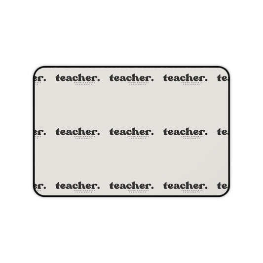 Teacher Knowledgeable Passionate Desk Mat