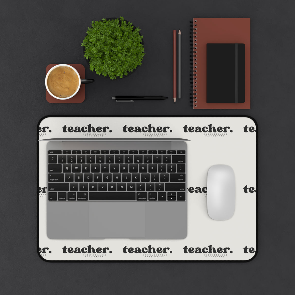 Teacher Knowledgeable Passionate Desk Mat