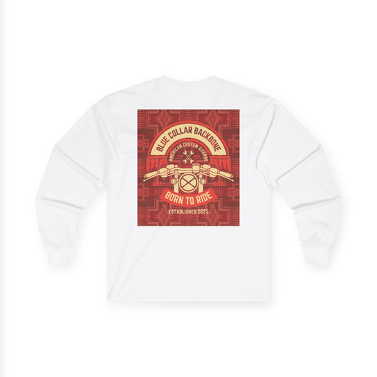 Born To Ride Long Sleeve Tee