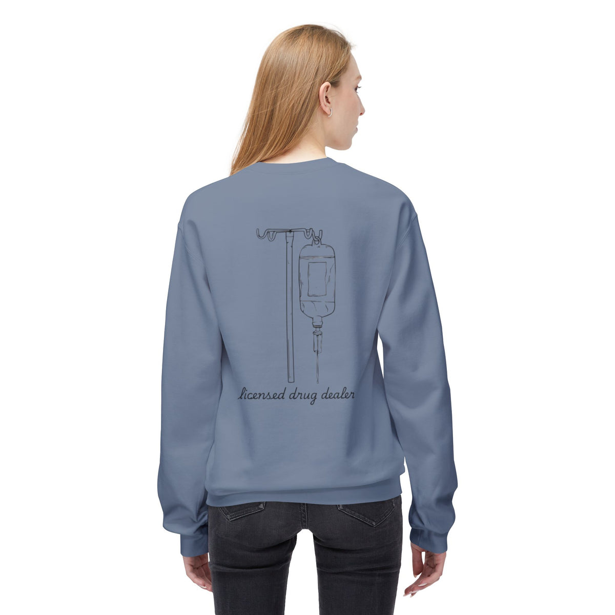 Sweatshirt Licensed Drug Dealer Registered Nurse Unisex