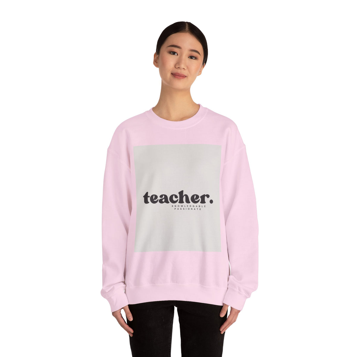Teacher Knowledgeable Passionate Crewneck Sweatshirt