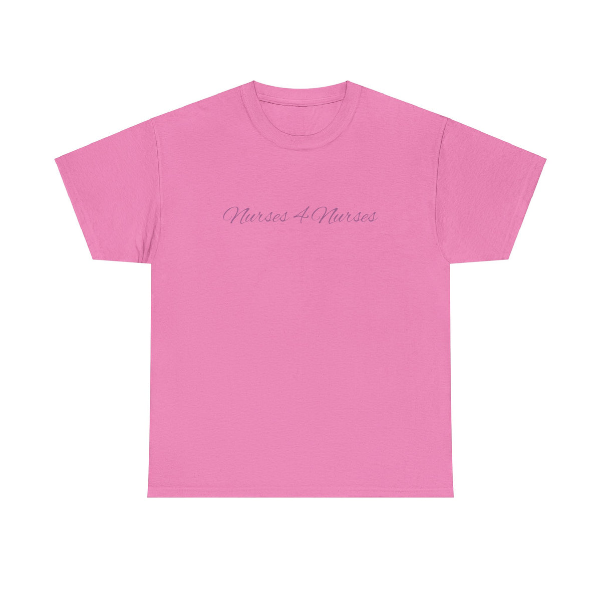 Nurse Tee - Nurses 4 Nurses