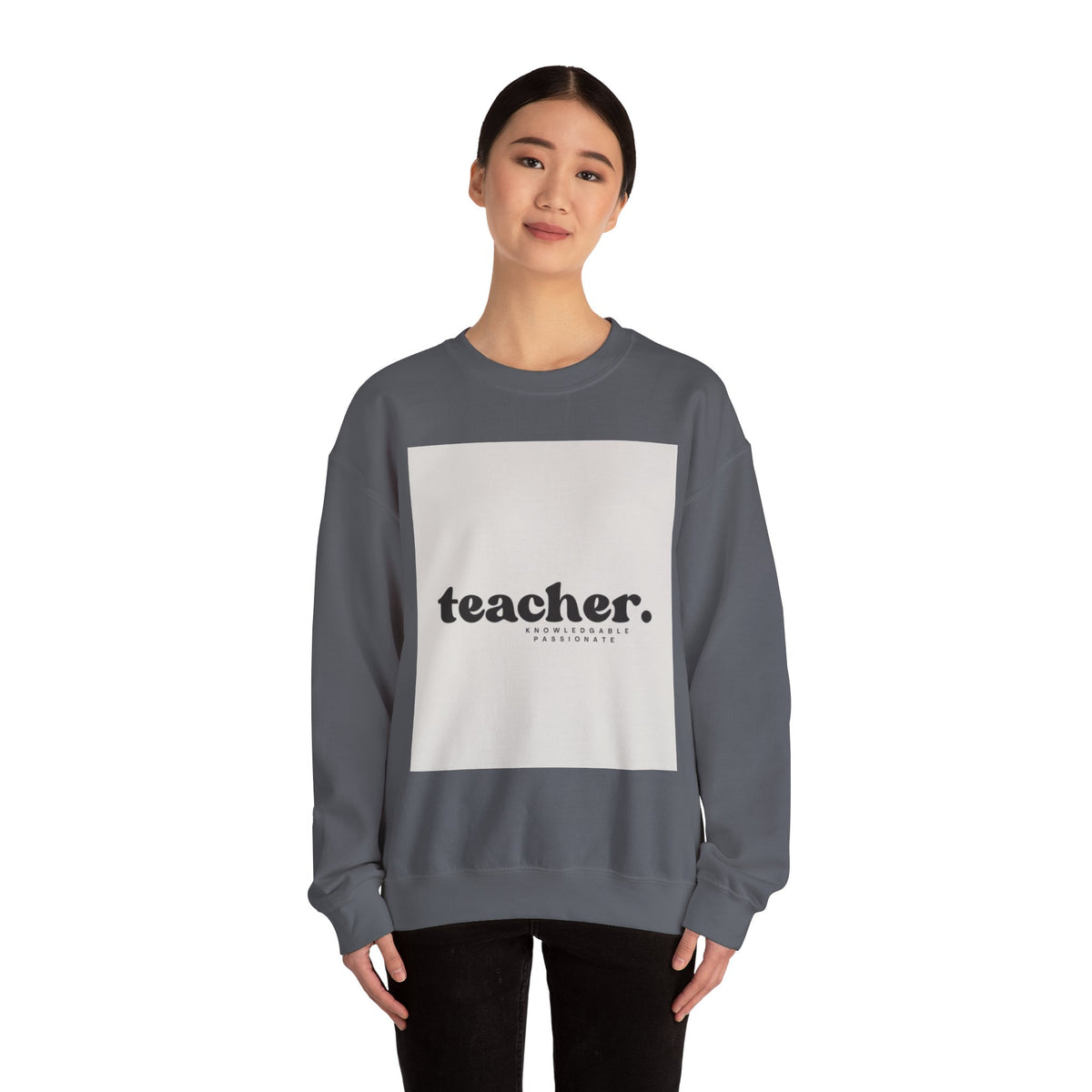 Teacher Knowledgeable Passionate Crewneck Sweatshirt