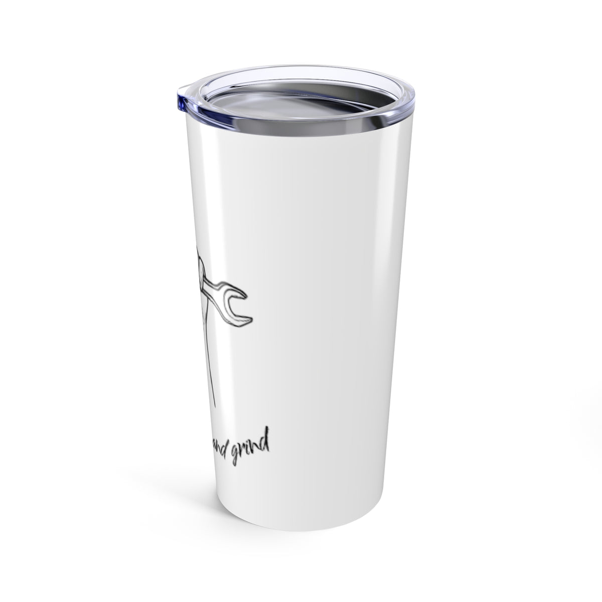 Built on Grit and Grind Tumbler 20oz